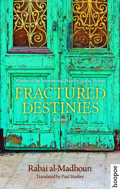 Fractured Destinies by Rabai Al-Madhoun