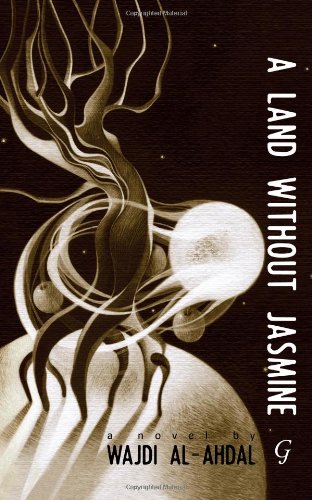 Front Cover of A Land Without Jasmine