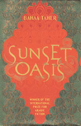Front cover of Sunset Oasis by Bahaa Taher, translated by Humphrey Davies